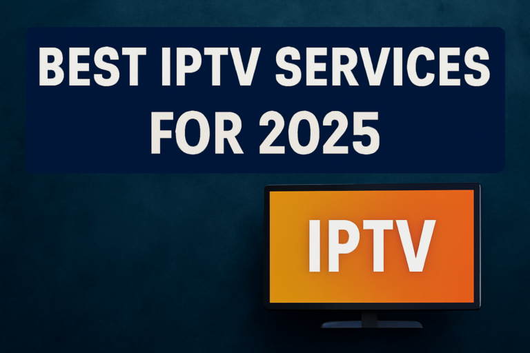 The Best IPTV Service in 2025
