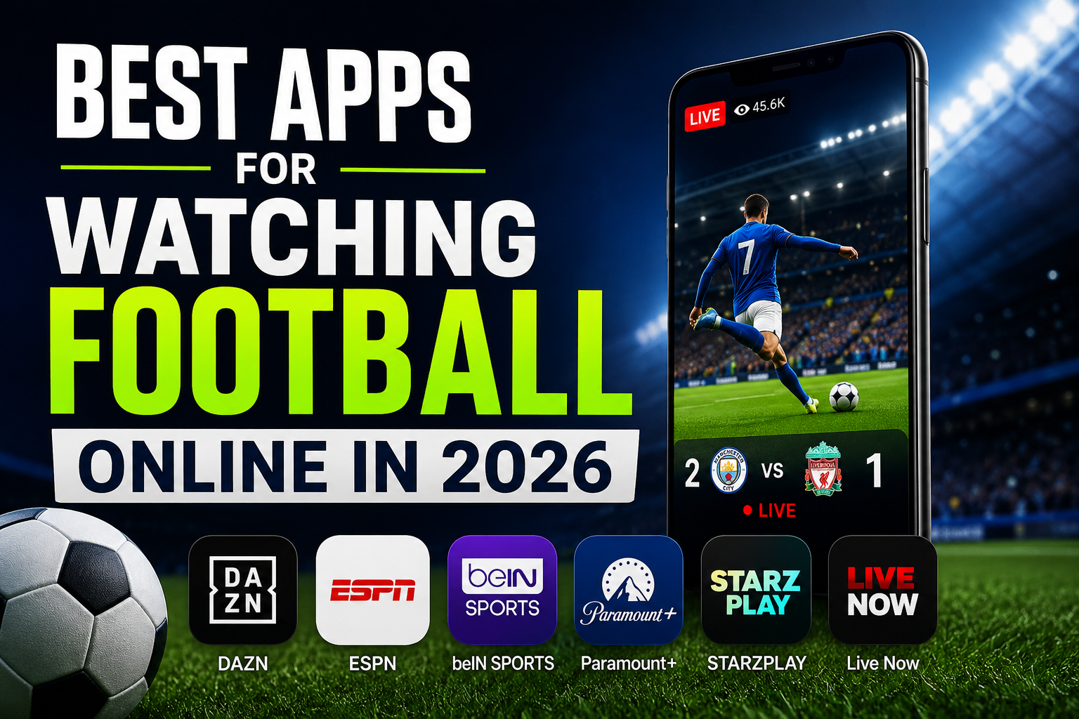 Best Apps for Watching Football Online in 2026